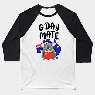 G'day mate Baseball T-Shirt